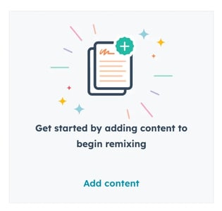 Starting the Remix process, Add content to begin