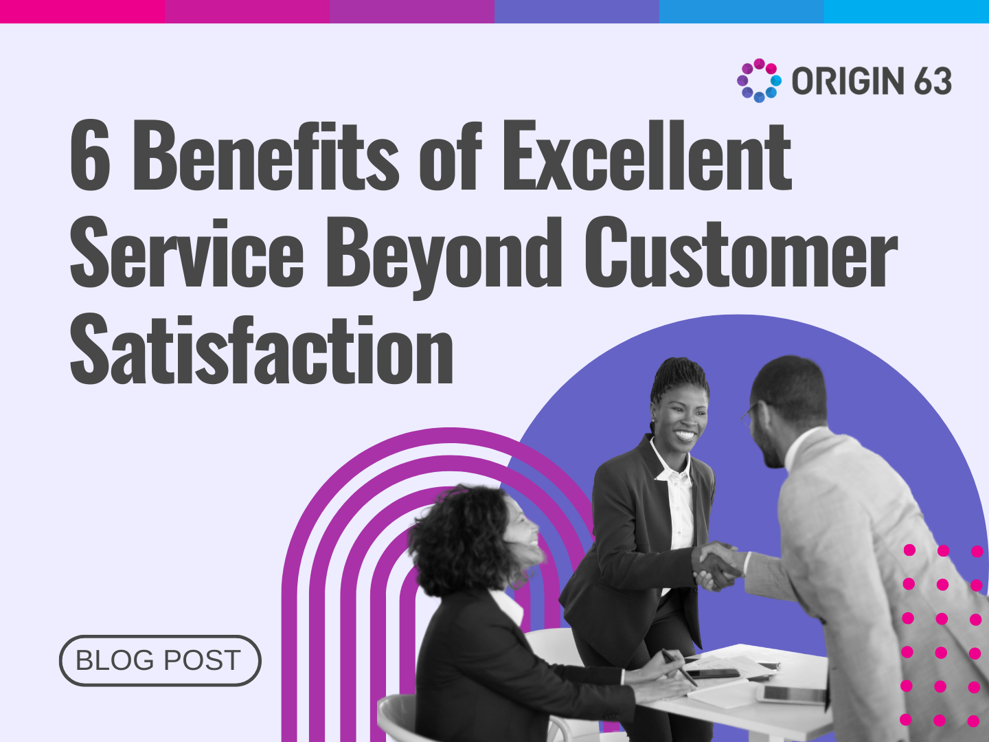 Discover six powerful benefits of exceptional customer service beyond satisfaction and driving business growth.