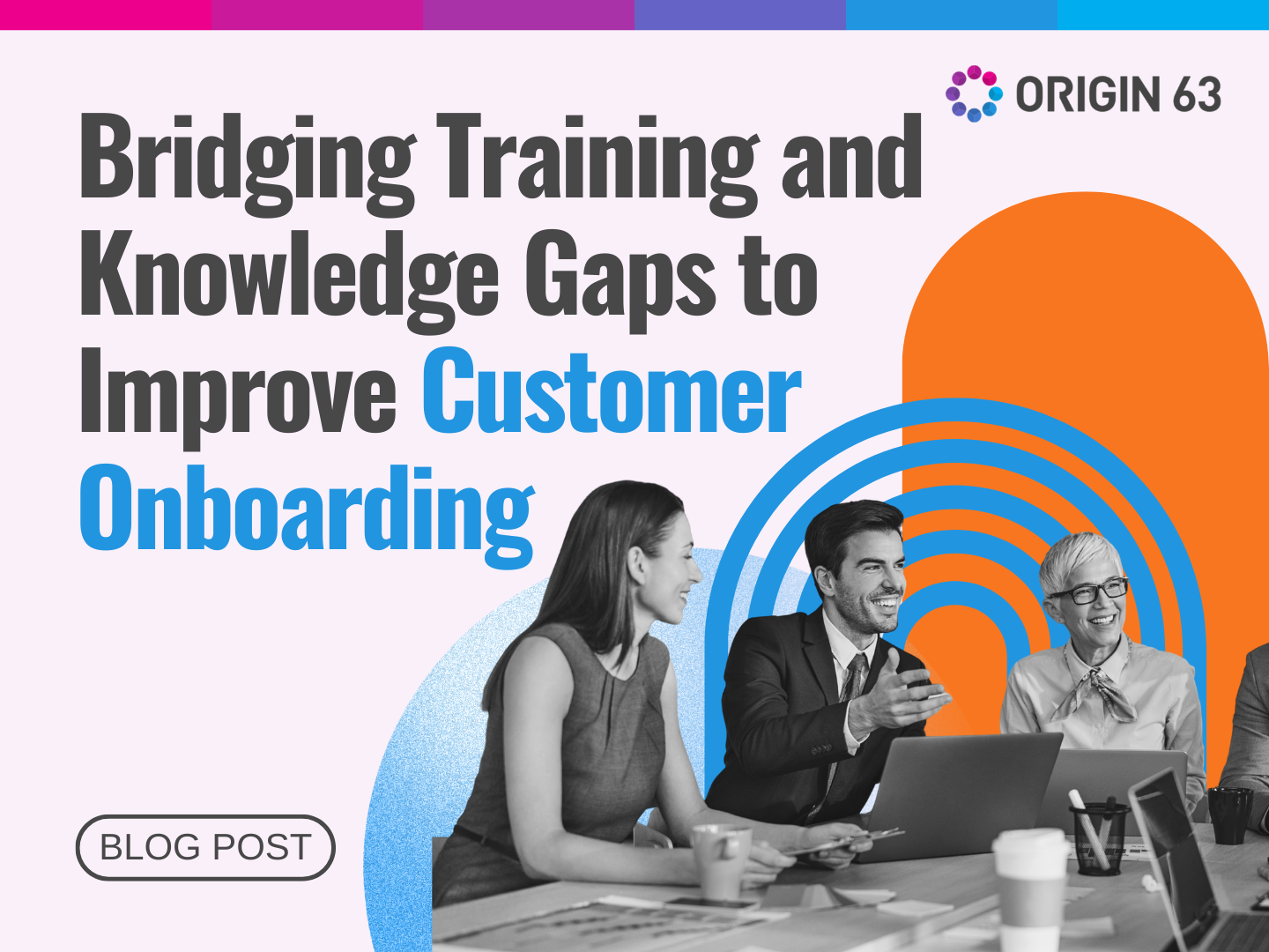 Close training gaps to improve customer onboarding. Learn strategies to prepare service reps and deliver better experiences.