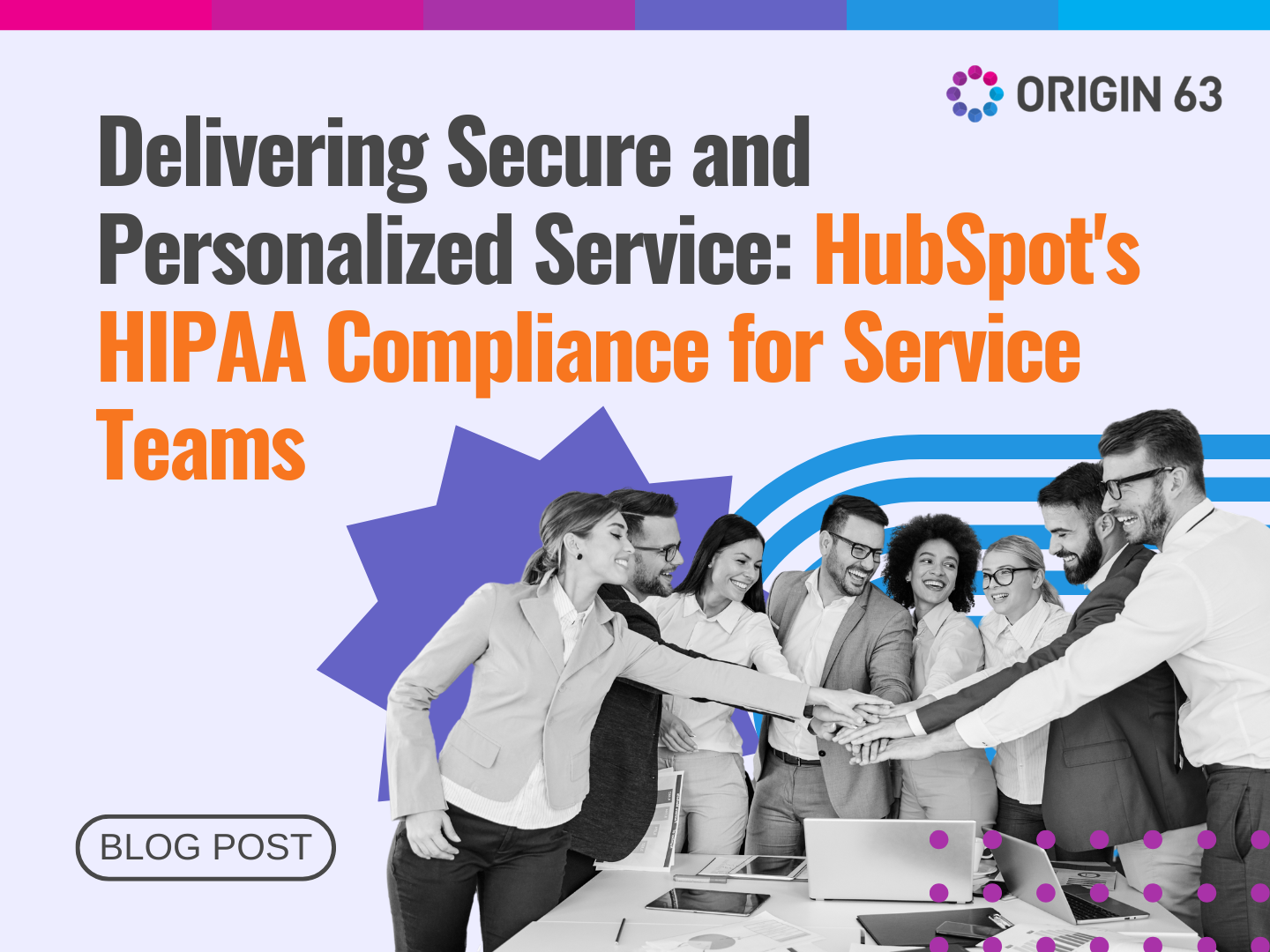 Ensure HIPAA compliance while delivering secure, personalized service with HubSpot’s powerful tools and features.