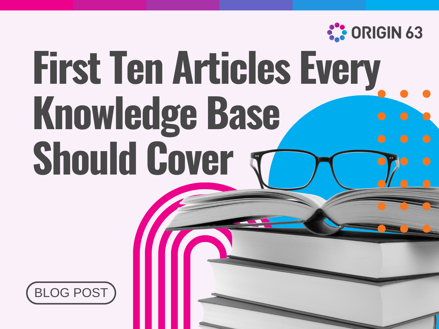 A guide for businesses starting their HubSpot knowledge base, listing the essential first ten articles to support customers and train the agent effectively.