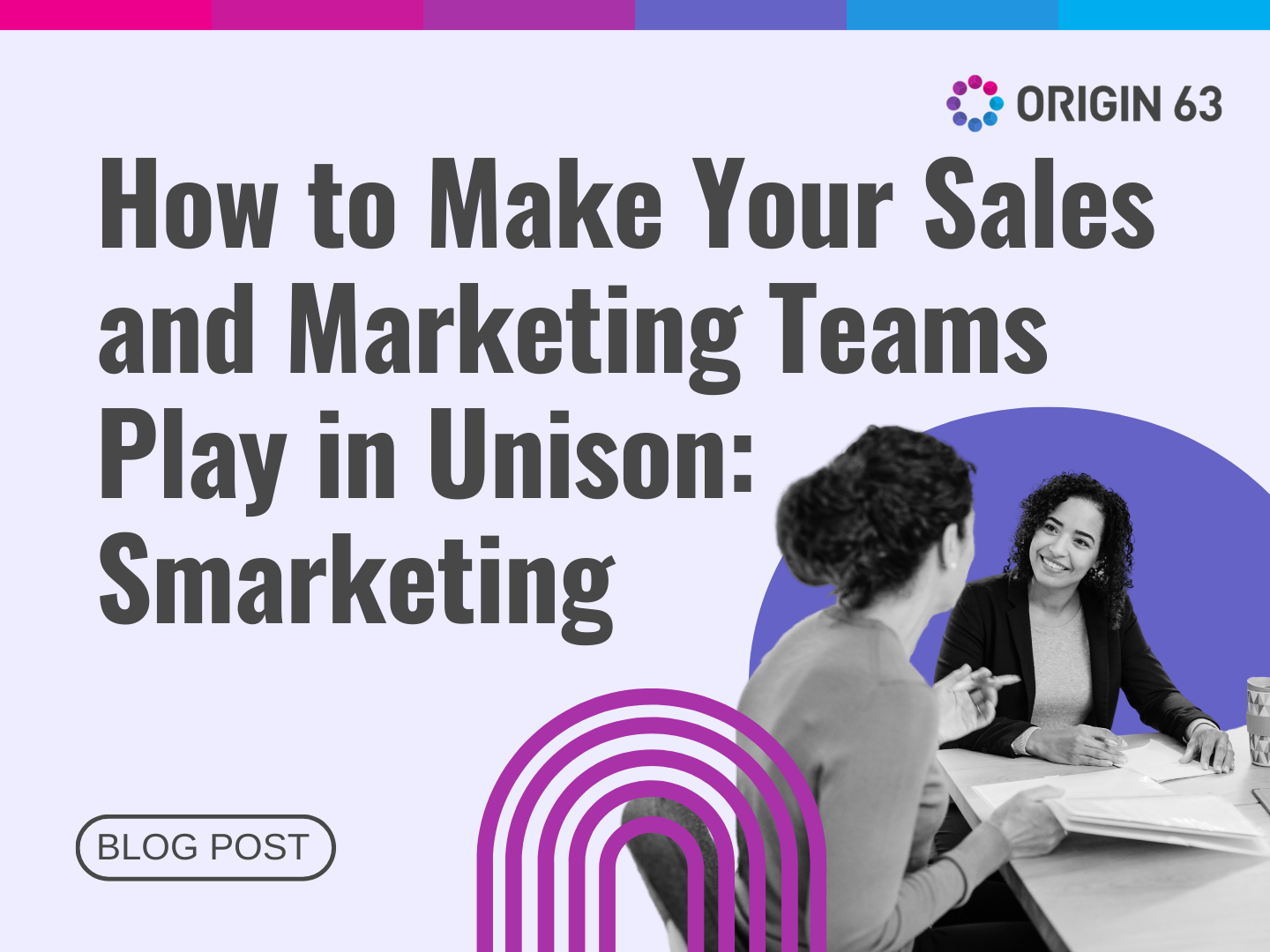 By implementing the 'Smarketing' strategy, you can hear clearly and loud the unison of your sales and marketing teams. In this post, we show you how.