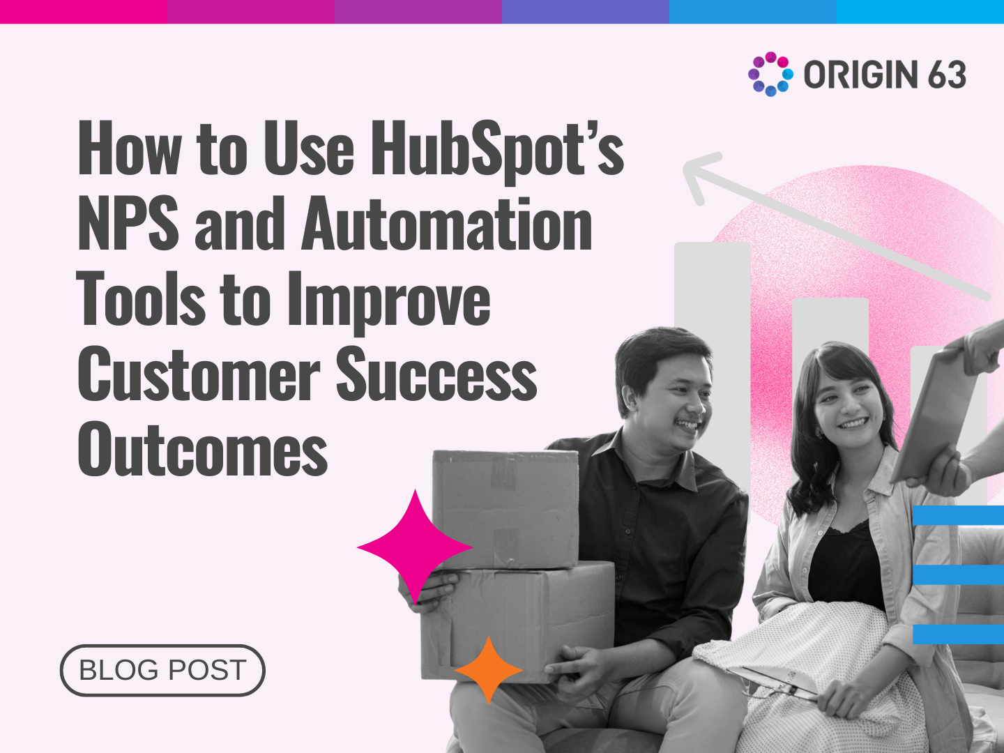 Use HubSpot’s NPS and automation tools to improve customer success and build stronger relationships.