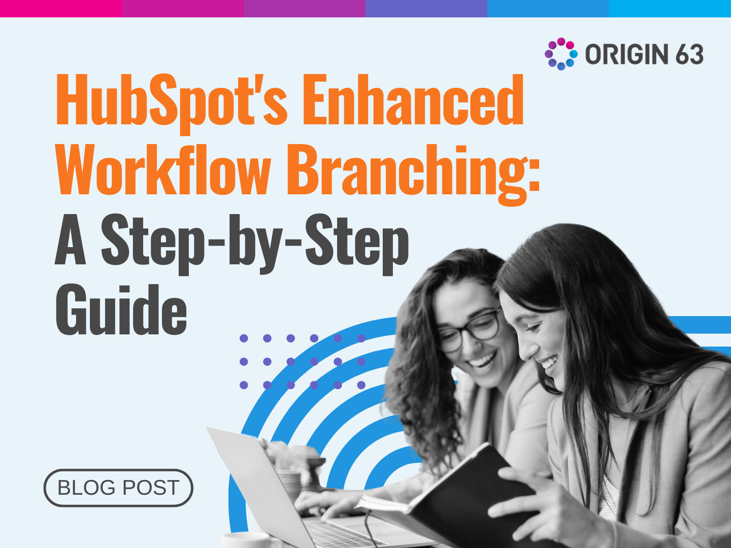 Learn how to use HubSpot's enhanced workflow branching to personalize automation and boost efficiency with this step-by-step guide.