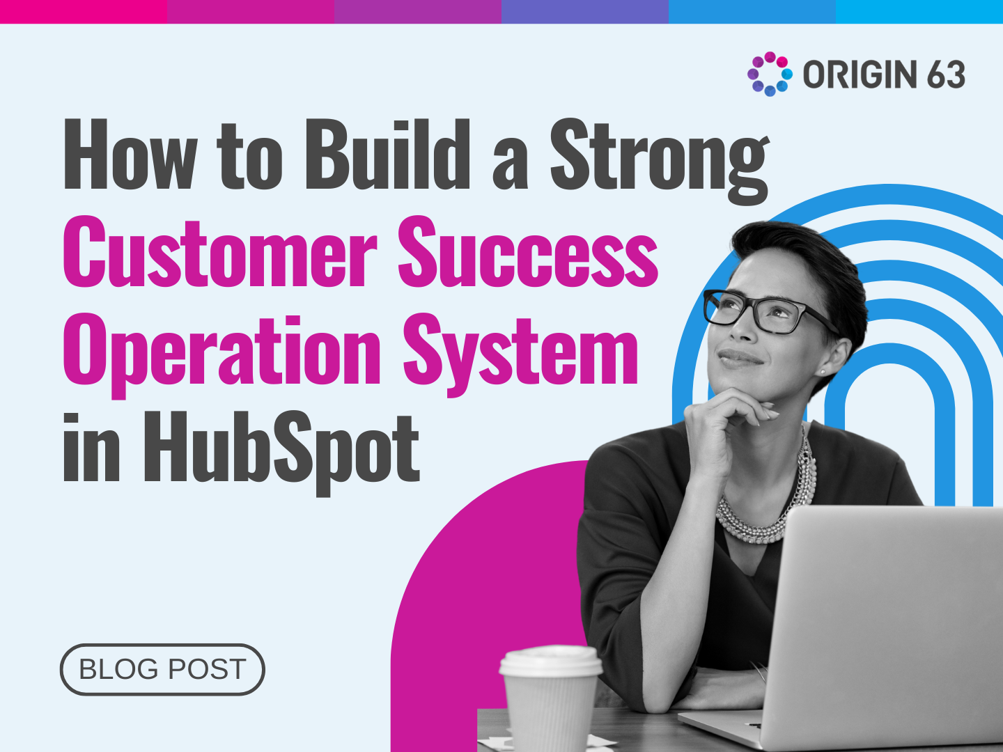 Build a better CS Ops system in HubSpot. Improve retention with automation, reporting, and health score tracking.