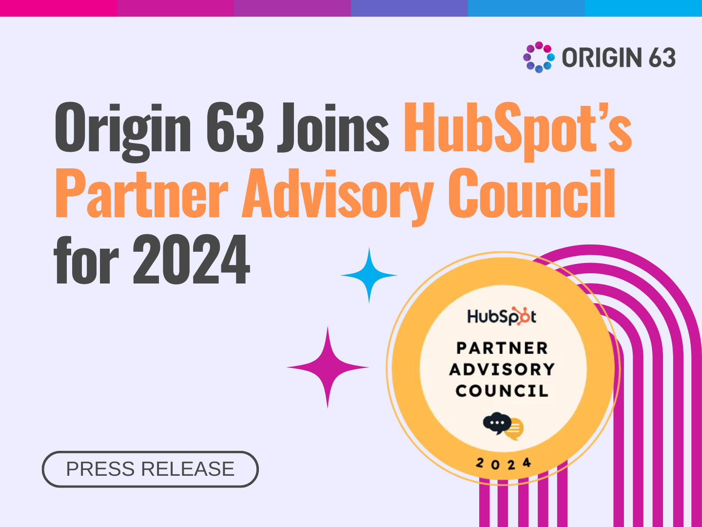 Origin 63 was named to HubSpot’s Partner Advisory Council for 2024, driving innovation to delight customers worldwide.