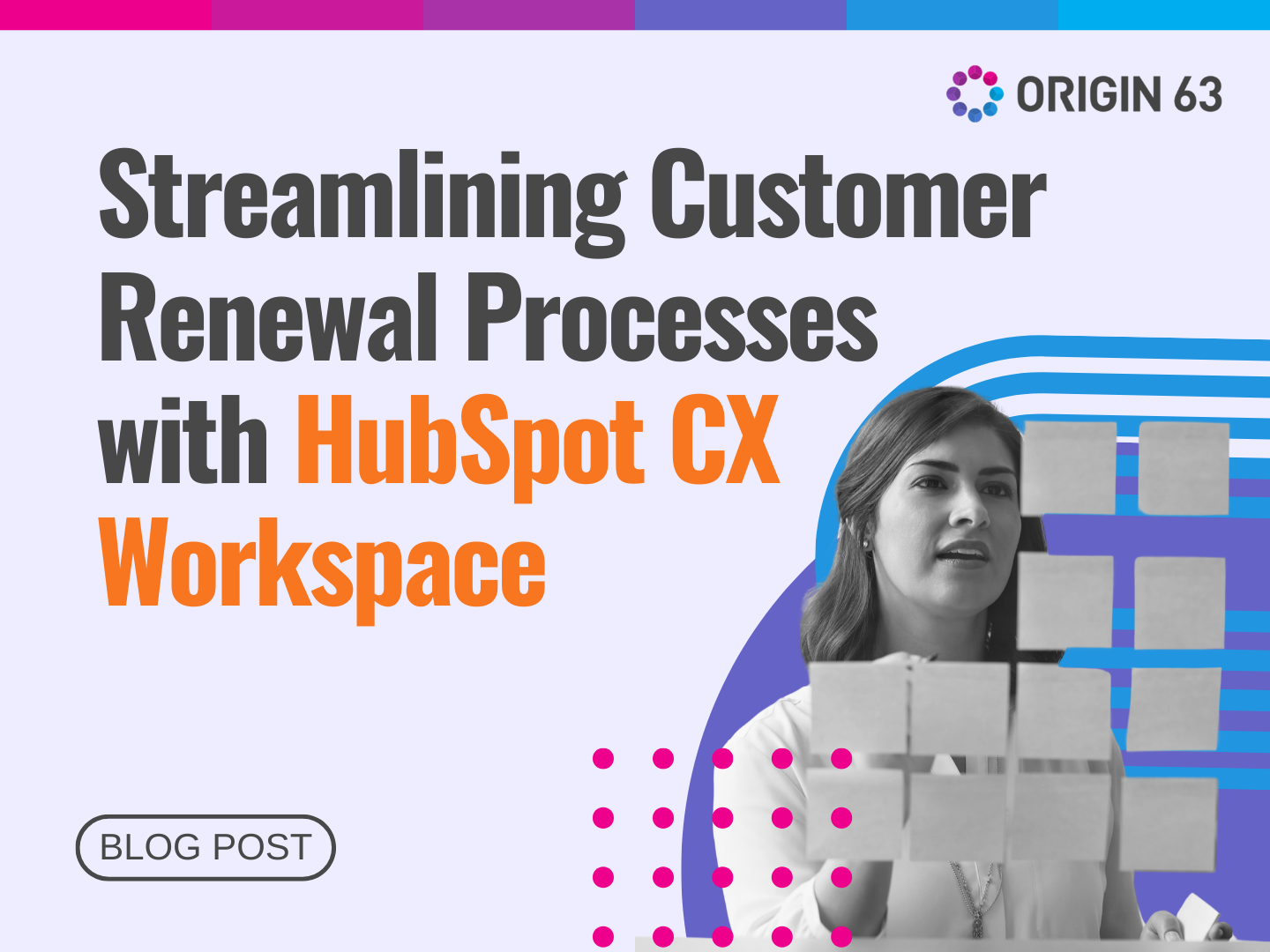 HubSpot CX Workspace streamlines customer renewals and boosts retention. Learn how with actionable tips and tools.