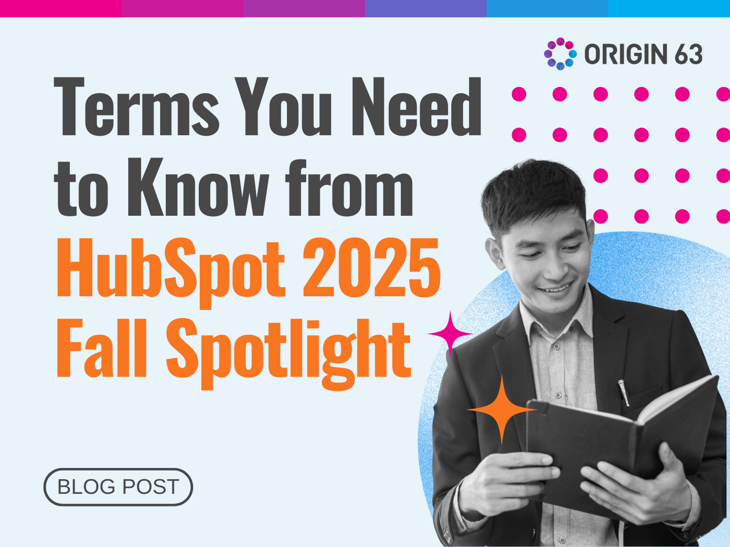 HubSpot's 2025 Fall Spotlight introduced new tools and terms. Stay current with Data Hub, Smart CRM, and AI-powered features.
