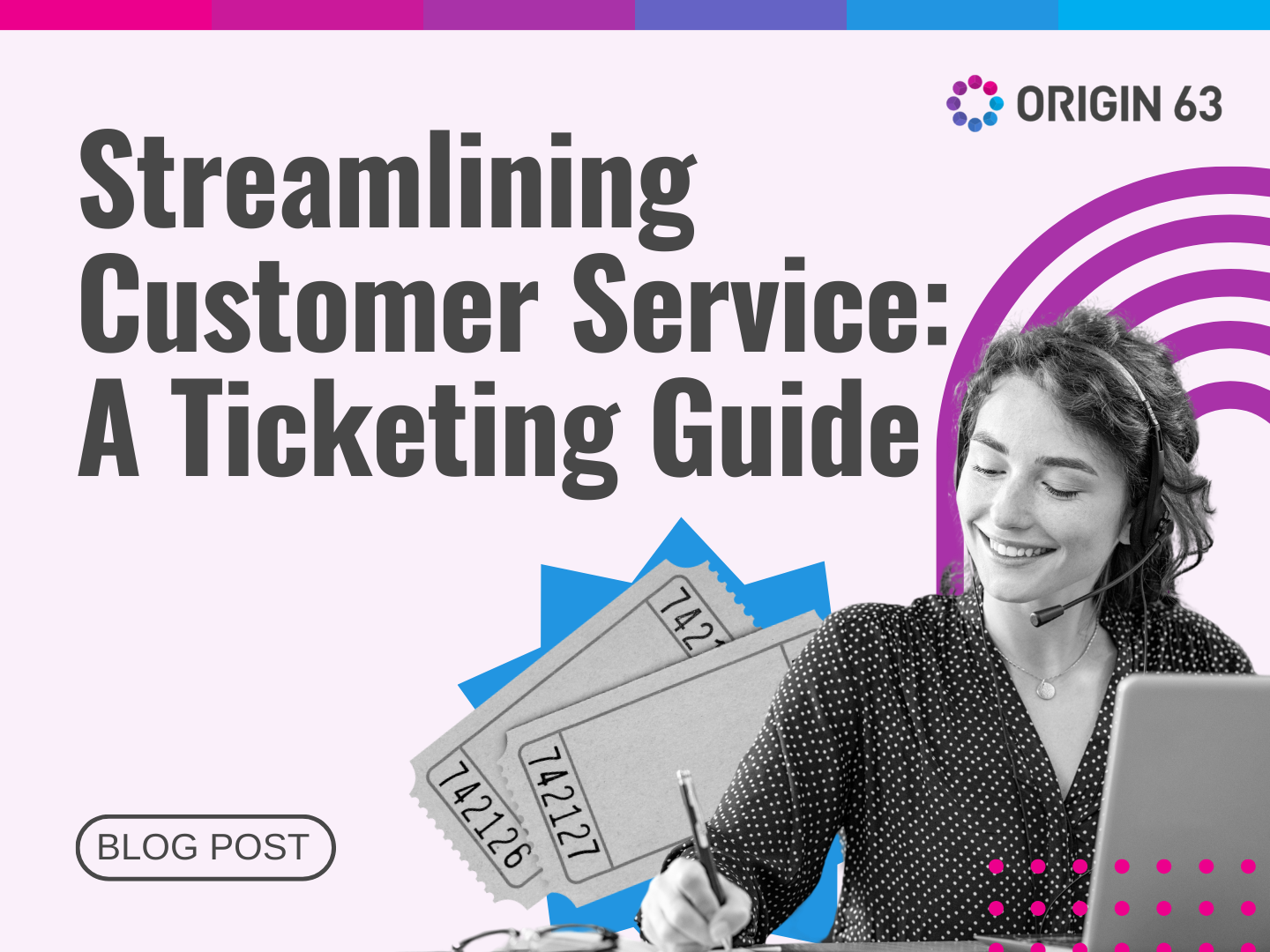 Streamlining Customer Service: A Ticketing Guide