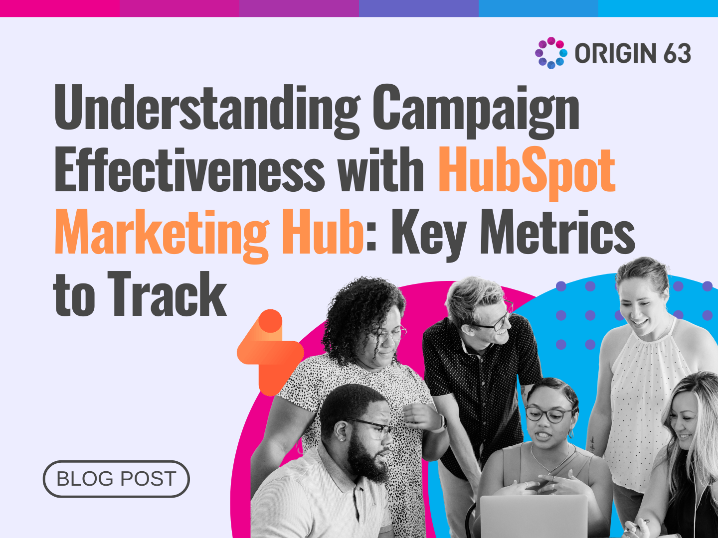 HubSpot metrics help you track marketing campaign performance. Learn how to analyze and optimize your results.