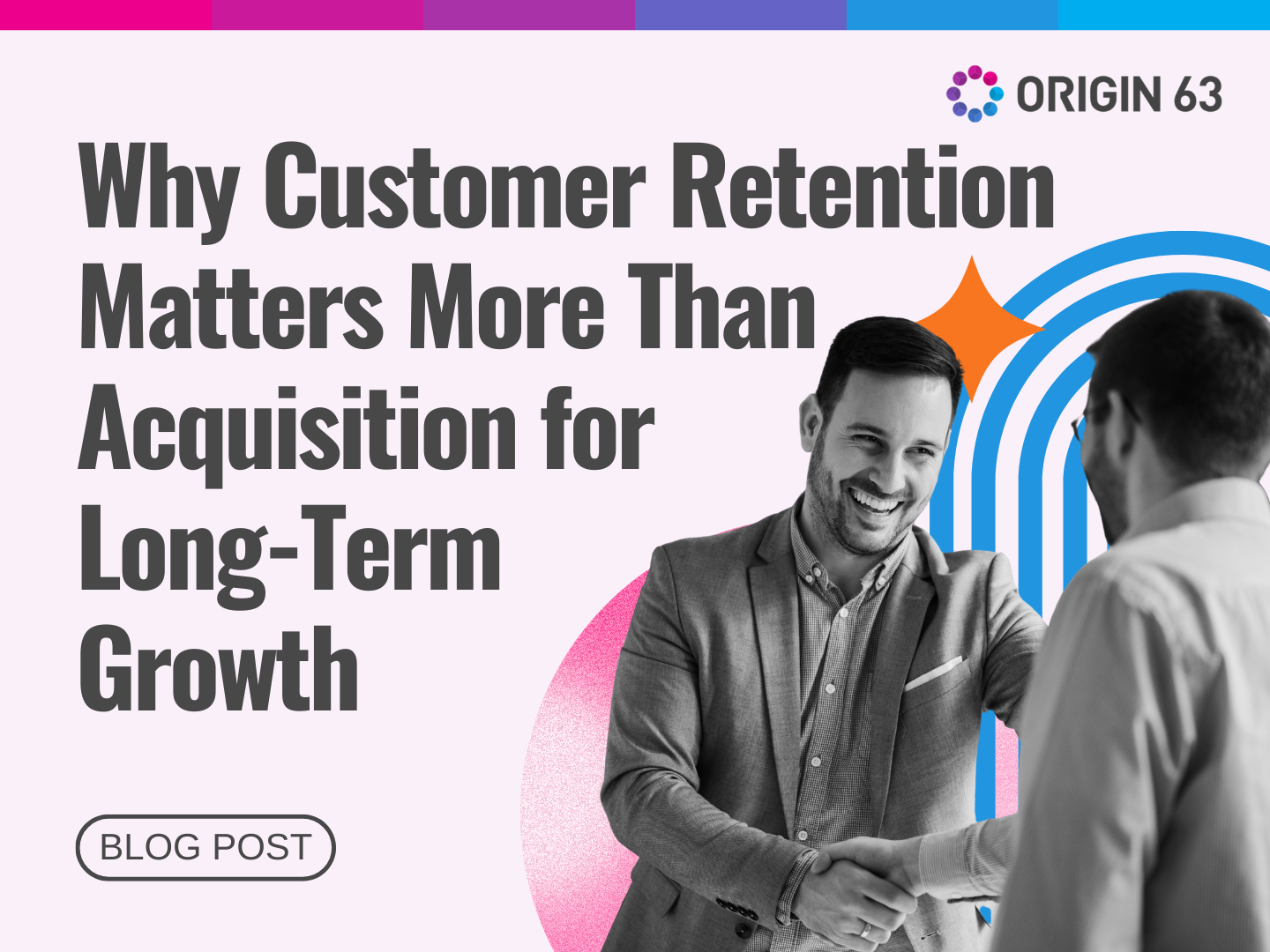 Retention is cheaper, smarter, and more sustainable than acquisition. Here's how to make the shift.